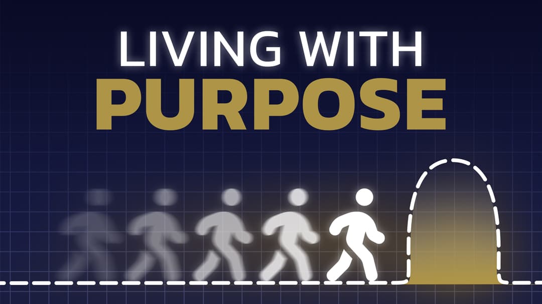 Living with Purpose